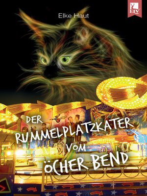 cover image of Der Rummelplatzkater vom Öcher Bend